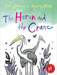 John Yeoman: The Heron and the Crane, illustrated by Quentin Blake