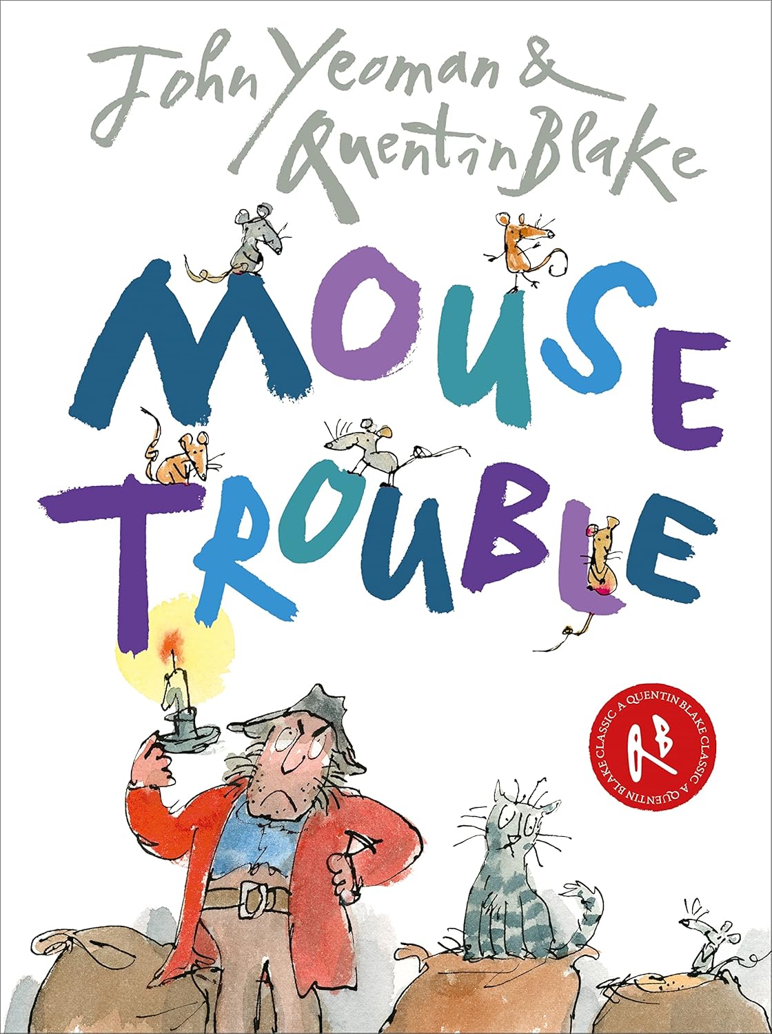 John Yeoman: Mouse Trouble, illustrated by Quentin Blake