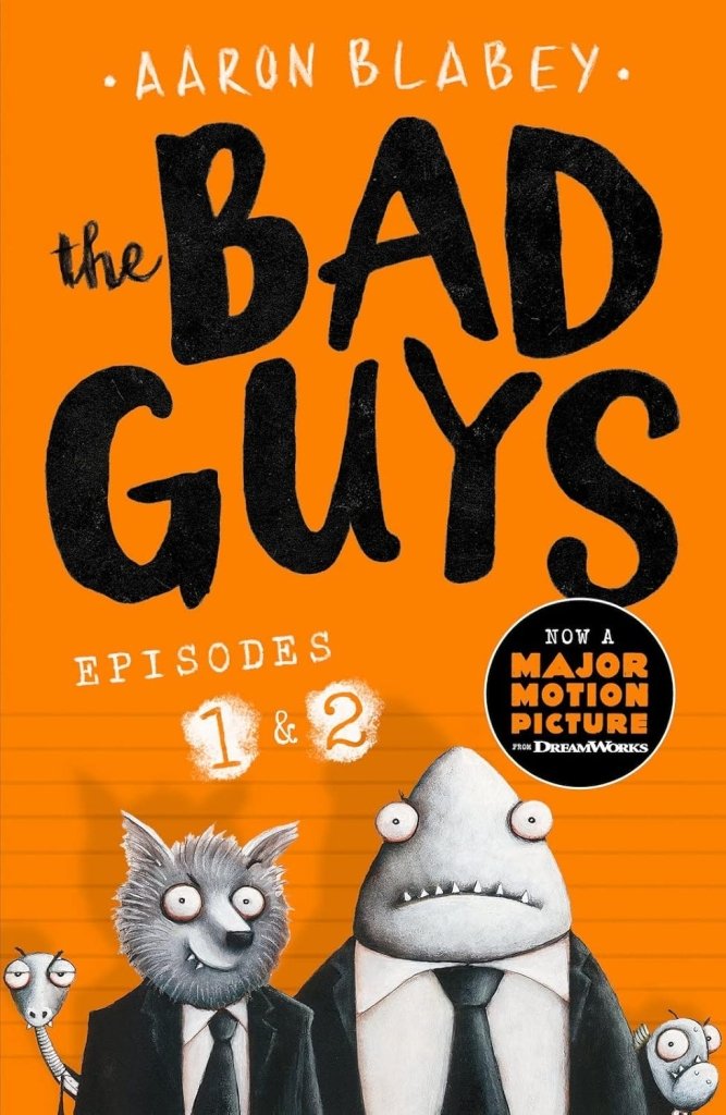 Aaron Blabey: The Bad Guys - Tales for Tadpoles
