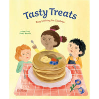Adina Chitu: Tasty Treats - Easy Cooking for Children, illustrated by Elenia Beretta - Tales for Tadpoles