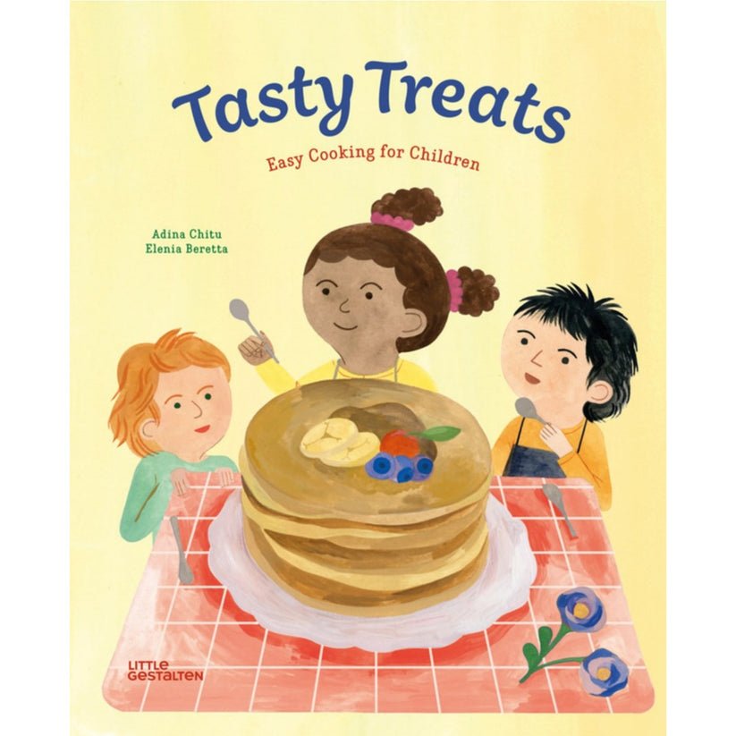 Adina Chitu: Tasty Treats - Easy Cooking for Children, illustrated by Elenia Beretta - Tales for Tadpoles