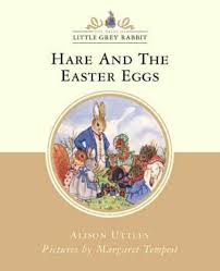 Alison Uttley: Litlle Grey Rabbit - Hare and the Easter Eggs, illustrated by Margaret Tempest (Second - Hand) - Tales for Tadpoles