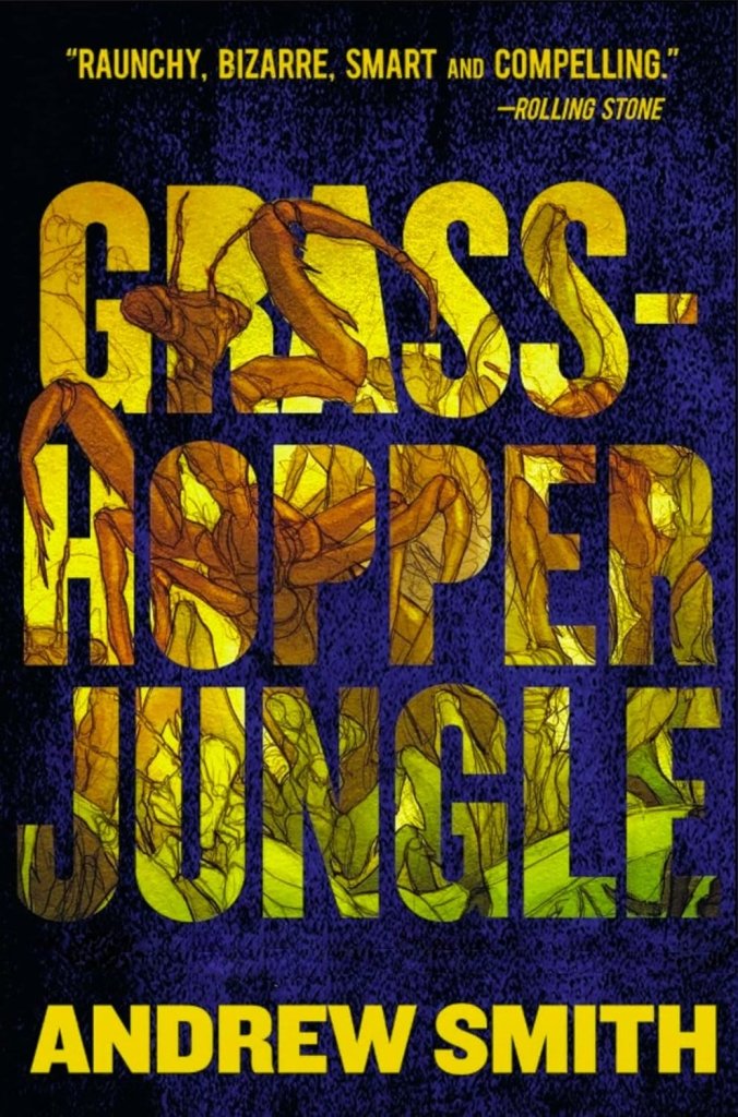 Andrew Smith: Grasshopper Jungle - Tales for Tadpoles