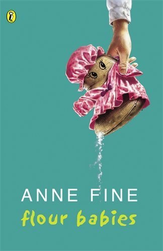 Anne Fine: Flour Babies (Second - Hand) - Tales for Tadpoles
