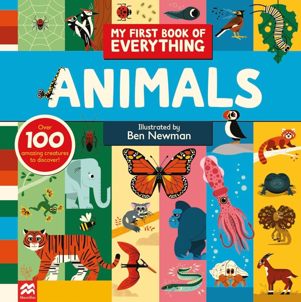 Ben Newman: My Very First Book of Everything - Animals - Tales for Tadpoles