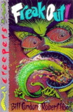 Bill Condon and Robert Wood: Freak Out! (Second - Hand) - Tales for Tadpoles