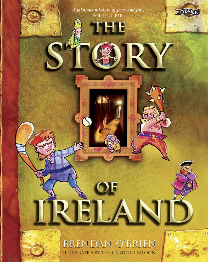 Brendan O'Brien: The Story of Ireland, illustrated by Cartoon Saloon (Second - Hand) - Tales for Tadpoles