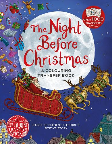 Clement C. Moore: The Night Before Christmas - A Colouring Transfer Book - Tales for Tadpoles