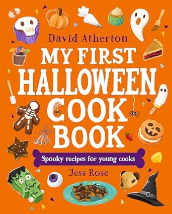 David Atherton: My First Halloween Cook Book, illustrated by Jess Rose - Tales for Tadpoles