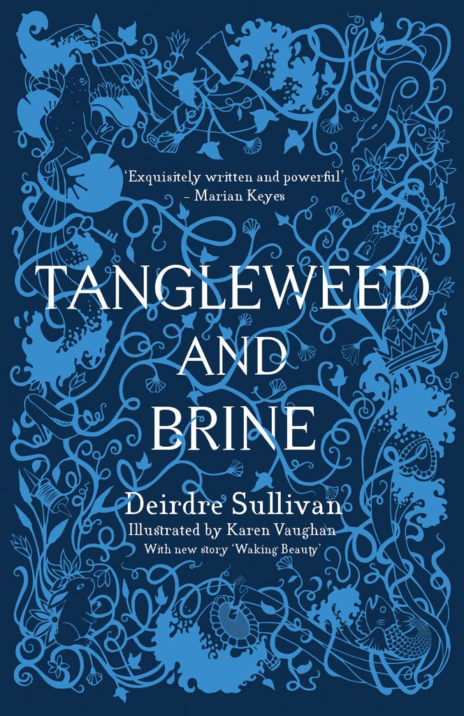 Deirdre Sullivan: Tangleweed and Brine, illustrated by Karen Vaughan (Second - Hand) - Tales for Tadpoles