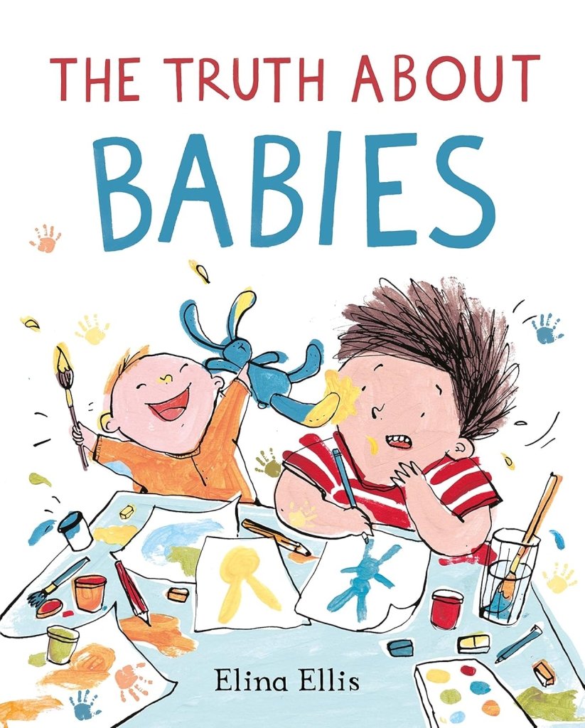 Elina Ellis: The Truth About Babies - Tales for Tadpoles