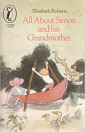 Elisabeth Roberts: All About Simon and his Grandmother (Second Hand) - Tales for Tadpoles