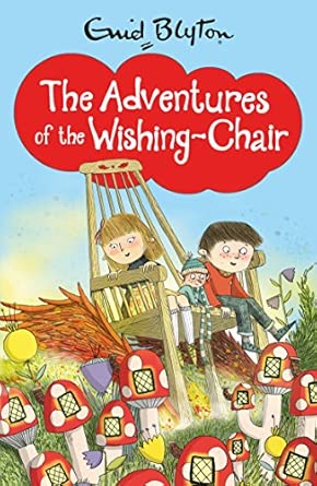 Enid Blyton: The Adventures of the Wishing Chair - Tales for Tadpoles