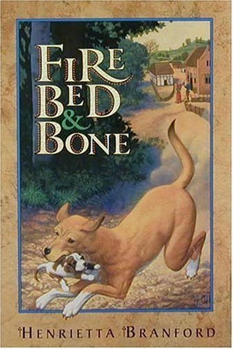 Henrietta Branford: Fire, Bed & Bone, illustrated by Bryan Leister (Second - Hand) - Tales for Tadpoles