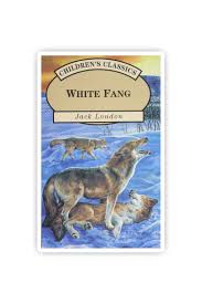 Jack London: White Fang (Second - Hand) - Tales for Tadpoles