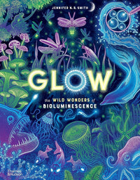 Jennifer N. R. Smith: Glow - Tales for Tadpoles
