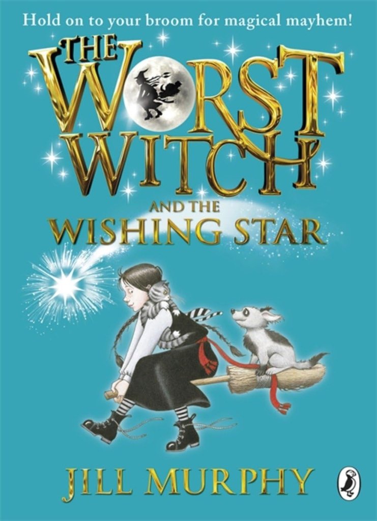 Jill Murphy: The Worst Witch and the Wishing Star (Second - Hand) - Tales for Tadpoles