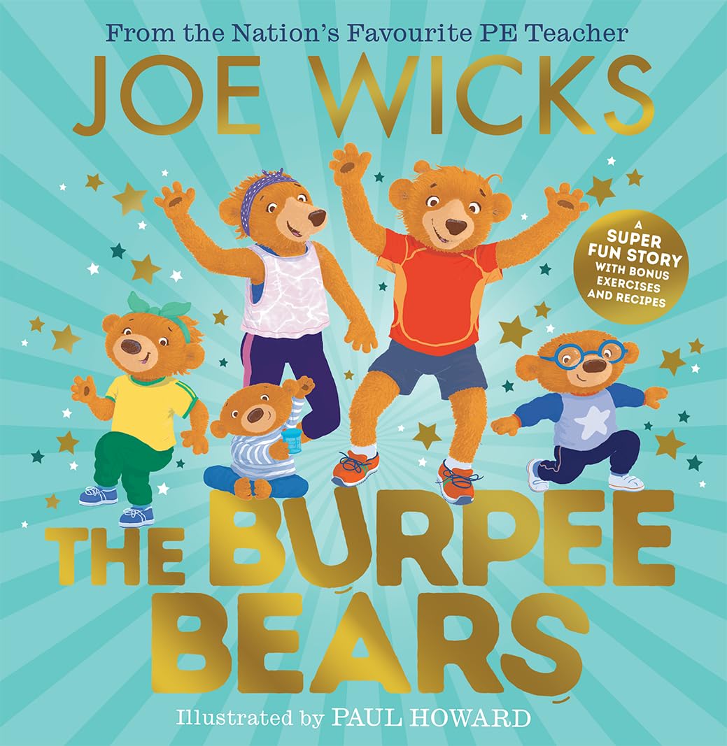 Joe Wicks: The Burpee Bears, illustrated by Paul Howard (Second - Hand) - Tales for Tadpoles