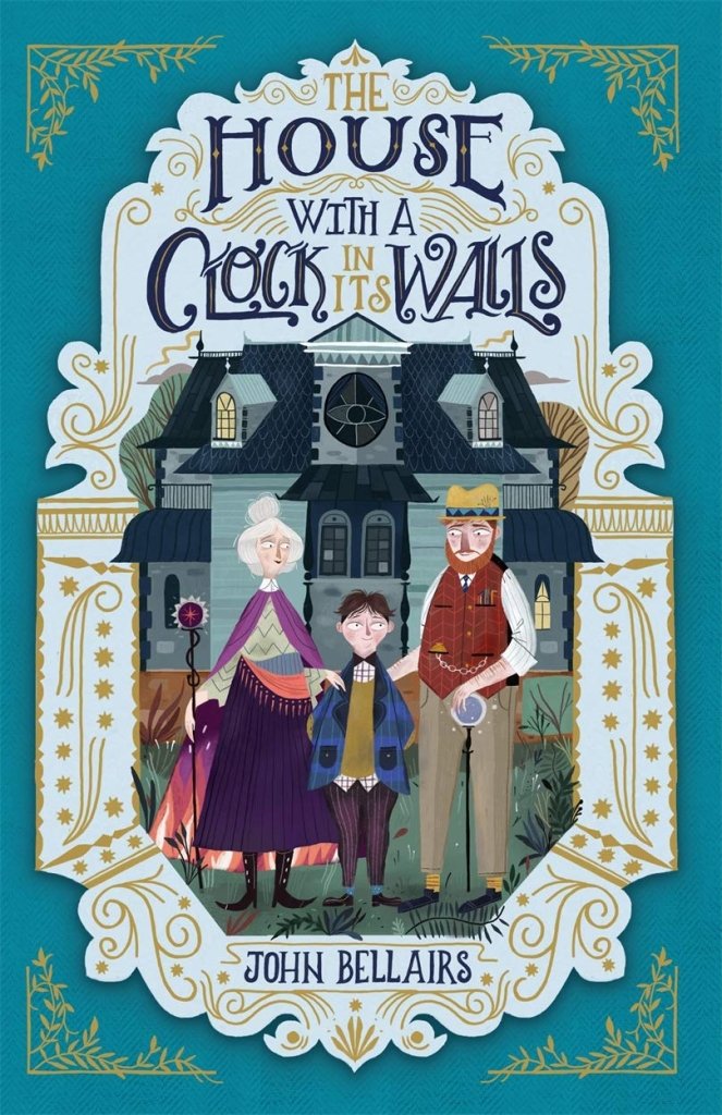 John Bellairs: The House With a Clock in Its Walls, illustrated by Nathan Collins - Tales for Tadpoles