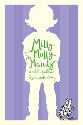 Joyce Lankester Brisley: Milly - Molly - Mandy and Billy Blunt (Second - Hand) - Tales for Tadpoles