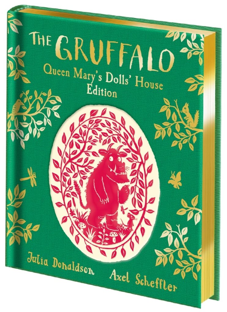 Julia Donaldson: The Gruffalo - Queen Mary's Dolls' House Edition, illustrated by Alex Scheffler - Tales for Tadpoles