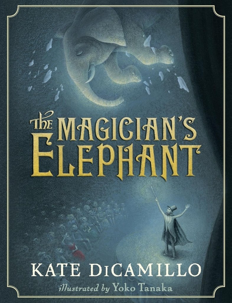 Kate DiCamillo: The Magician's Elephant, illustrated by Yoko Tanaka - Tales for Tadpoles