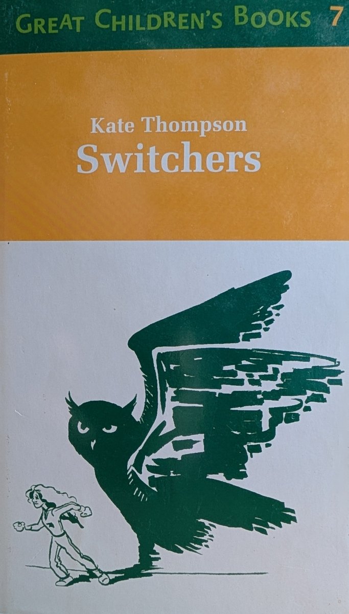 Kate Thompson: Switchers - Great Children's Books 7 (Second - Hand) - Tales for Tadpoles