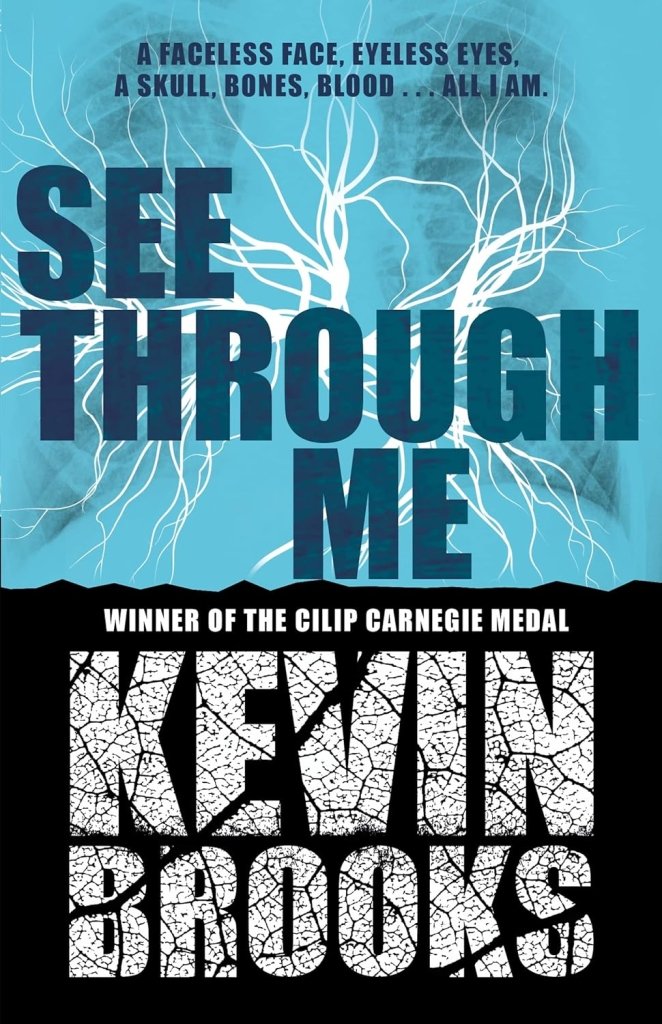 Kevin Brooks: See Through Me - Tales for Tadpoles