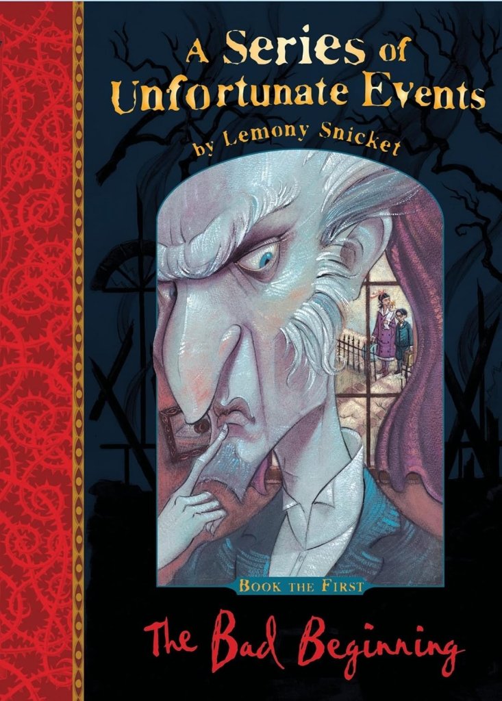 Lemony Snicket: A Series of Unfortunate Events, Book 1: The Bad Beginning (Second - Hand) - Tales for Tadpoles