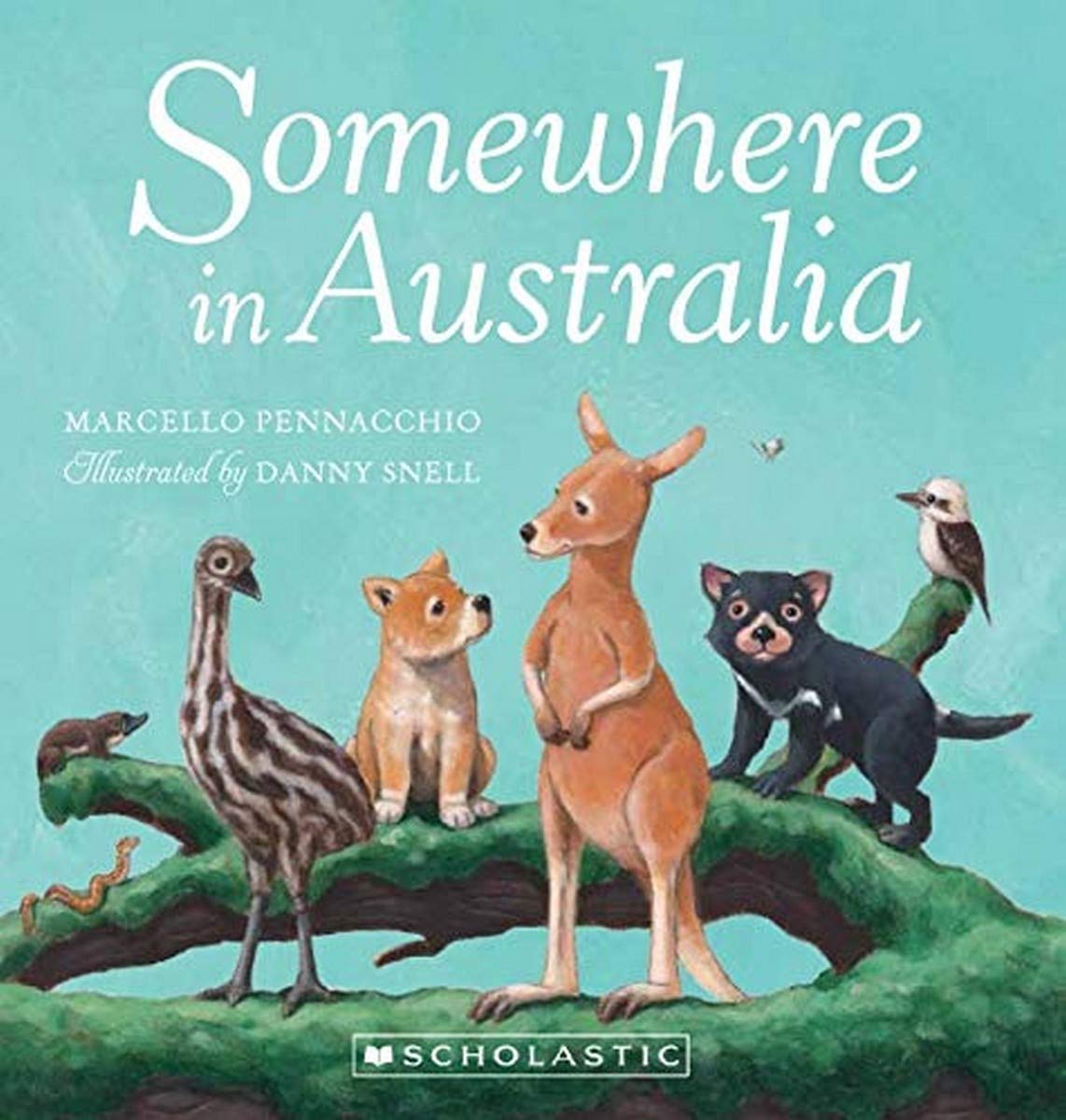 Marcello Pennacchio: Somewhere in Australia, illustrated by Danny Snell (Second - Hand) - Tales for Tadpoles