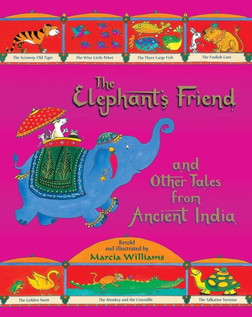 Marcia Williams: The Elephant's Friend and Other Tales from Ancient India (Second - Hand) - Tales for Tadpoles