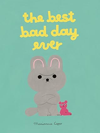 Marianna Coppo: The Best Bad Day Ever - Tales for Tadpoles