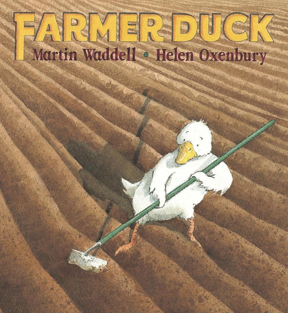 Martin Waddell: Farmer Duck, illustrated by Helen Oxenbury - Tales for Tadpoles