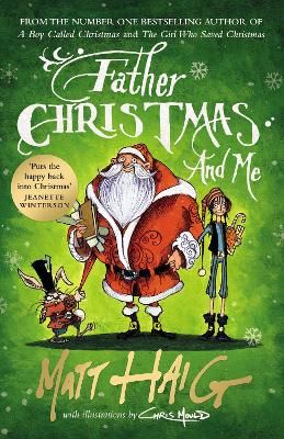 Matt Haig: Father Christmas and Me, illustrated by Chris Mould (Second - Hand) - Tales for Tadpoles