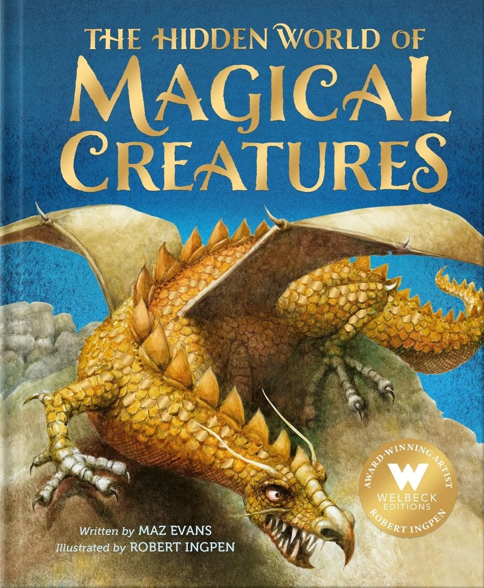 Maz Evans: The Hidden World of Magical Creatures, illustrated by Robert Ingpen - Tales for Tadpoles