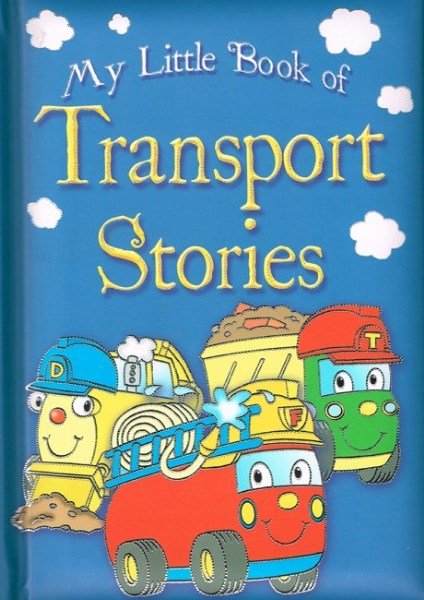 My Little Book of Transport Stories (Second - Hand) - Tales for Tadpoles