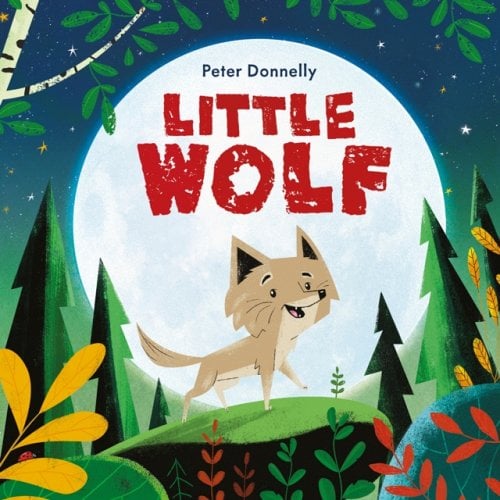 Peter Donnelly: Little Wolf - Tales for Tadpoles