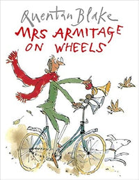 Quentin Blake: Mrs Armitage on Wheels - Tales for Tadpoles