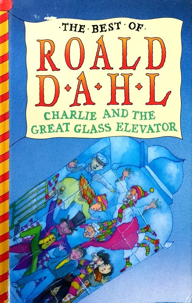Roald Dahl: Charlie and the Great Glass Elevator, illustrated by Quentin Blake (Second - Hand) - Tales for Tadpoles
