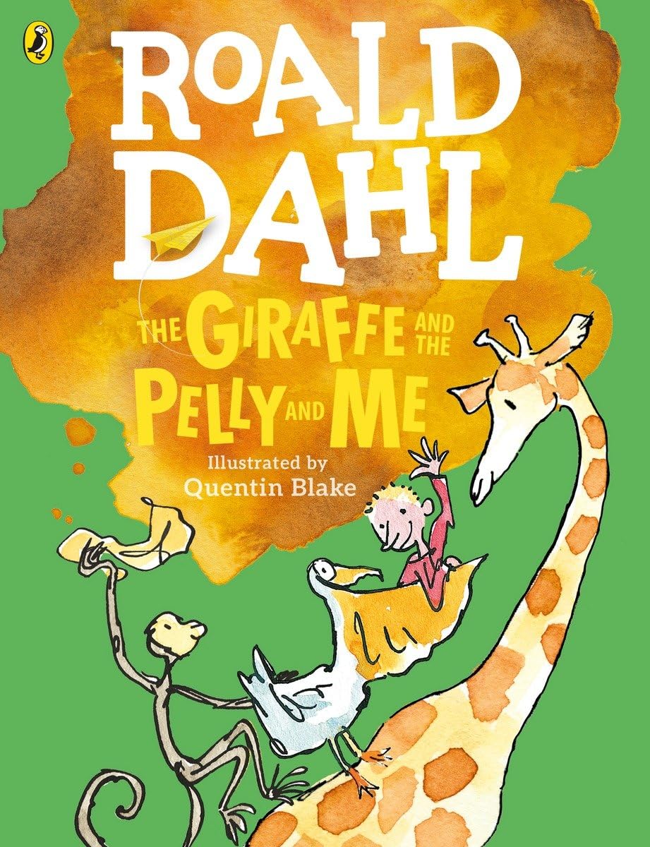 Roald Dahl: The Giraffe and the Pelly and Me, illustrated by Quentin Blake (Second - Hand) - Tales for Tadpoles