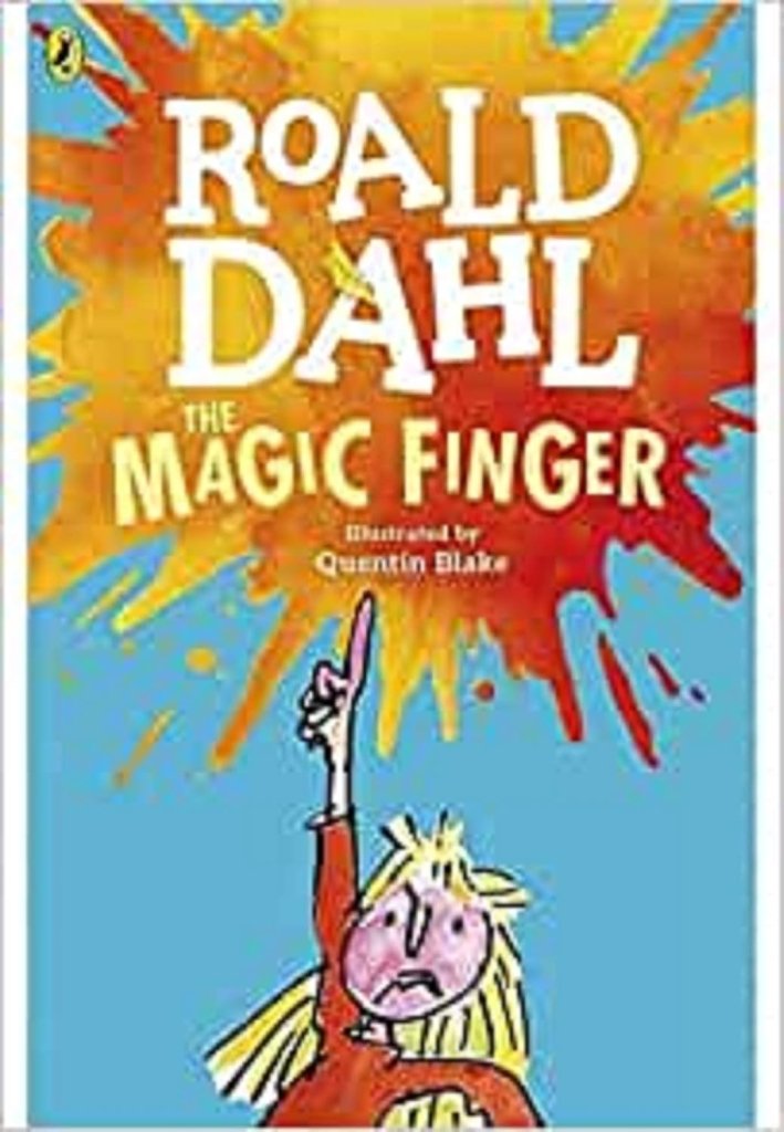 Roald Dahl: The Magic Finger, illustrated by Quentin Blake (Second - Hand) - Tales for Tadpoles
