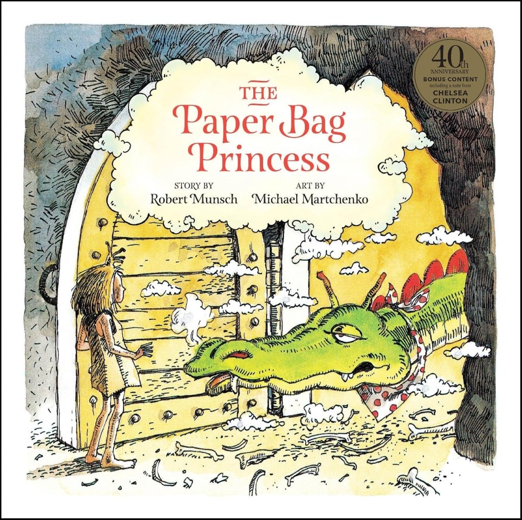 Robert Munsch: The Paper Bag Princess, illustrated by Michael Martchenko - Tales for Tadpoles