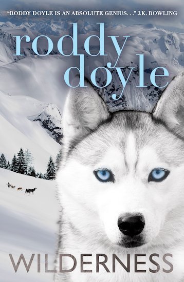 Roddy Doyle: Wilderness (Second - Hand) - Tales for Tadpoles