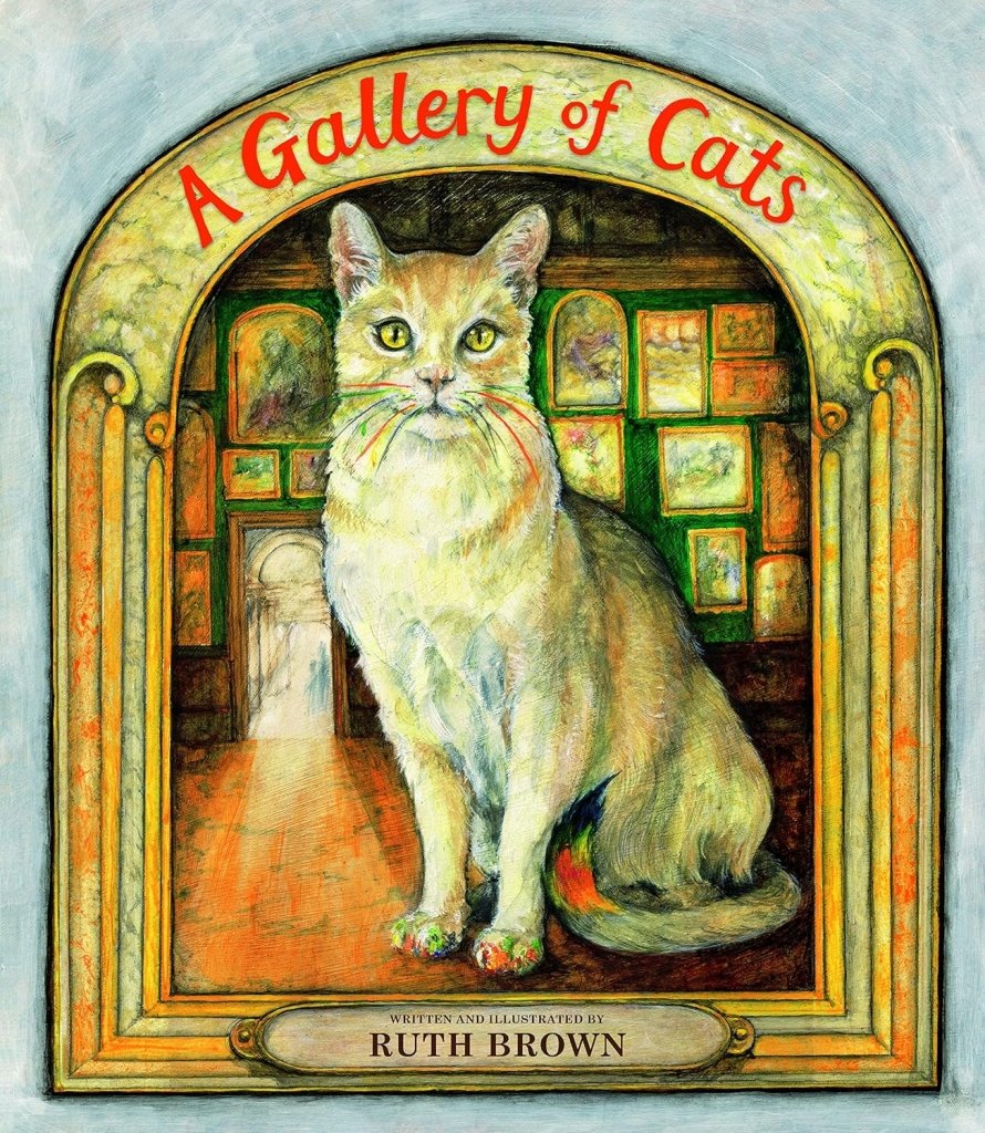 Ruth Brown: A Gallery of Cats - Tales for Tadpoles