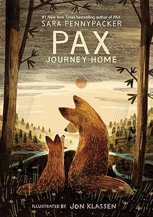 Sara Pennybacker: Pax, Journey Home, illustrated by Jon Klassen - Tales for Tadpoles