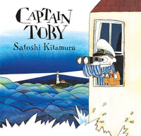Satoshi Kitamura: Captain Toby - Tales for Tadpoles