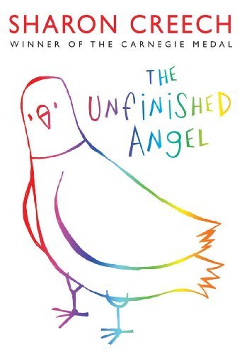Sharon Creech: The Unfinished Angel - Tales for Tadpoles