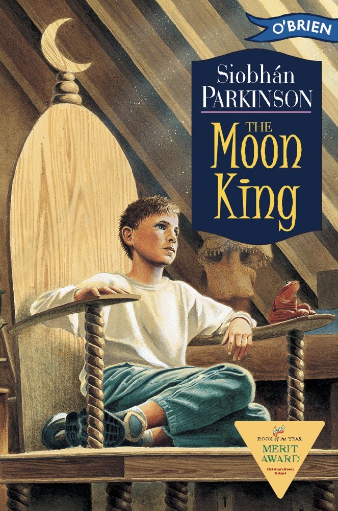 Siobhán Parkinson: The Moon King (Second - Hand) - Tales for Tadpoles