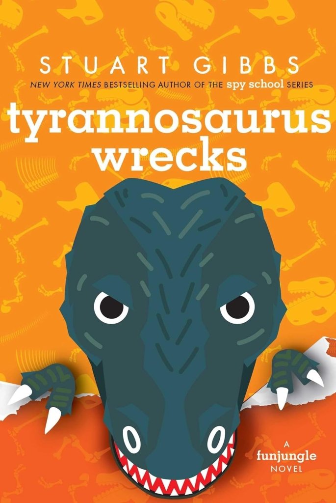 Stuart Gibbs: Tyrannosaurus Wrecks (Second - Hand) - Tales for Tadpoles