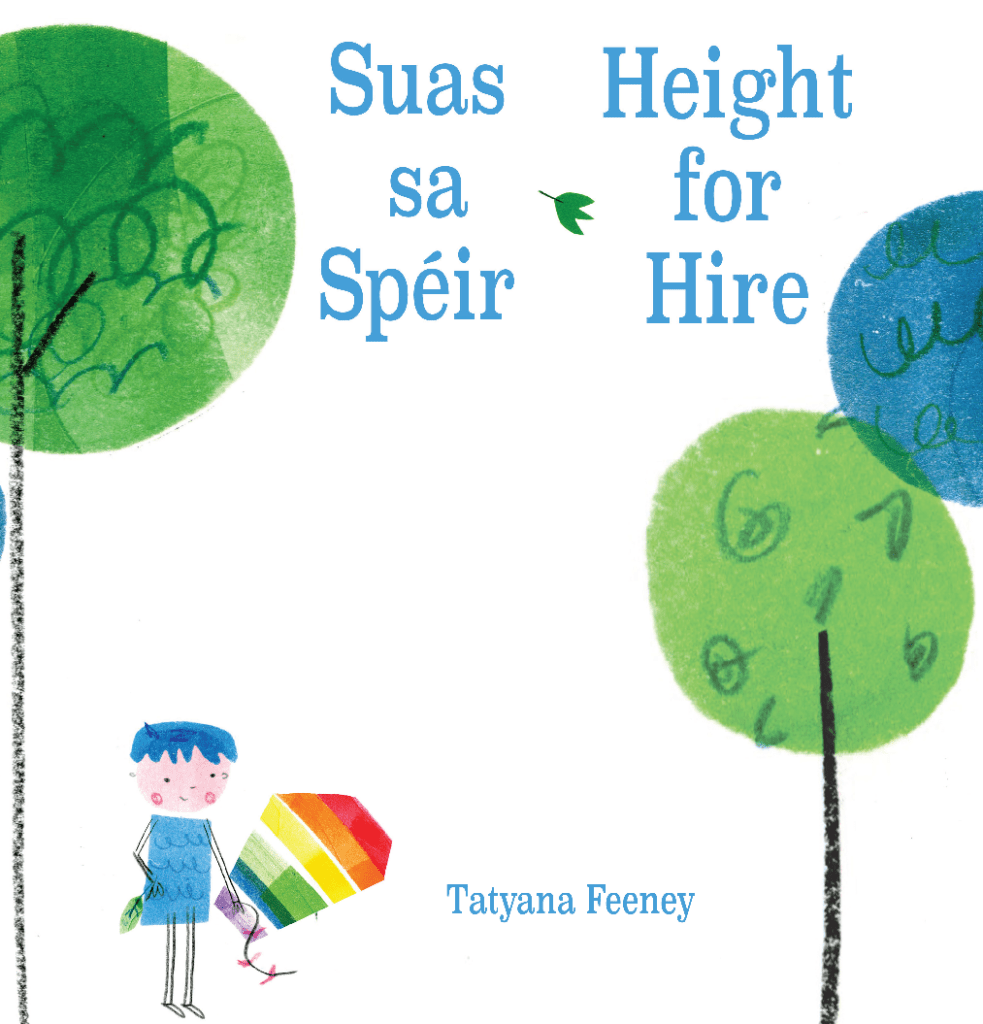Tatyana Feeney: Suas sa Spéir/Height for Hire - Tales for Tadpoles
